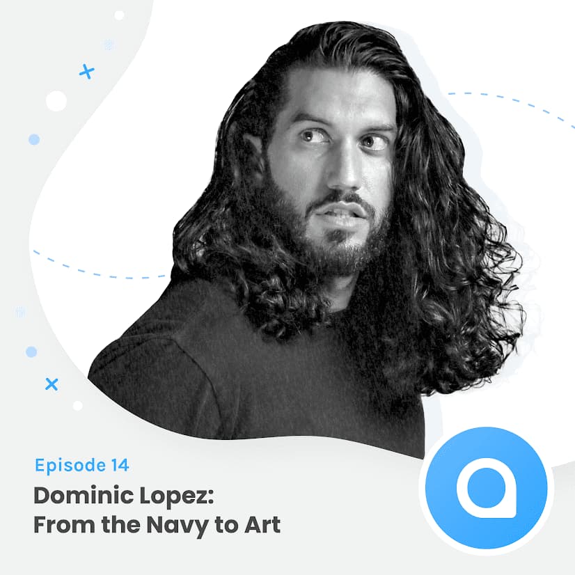 Dominic Lopez - From they Navy to Art